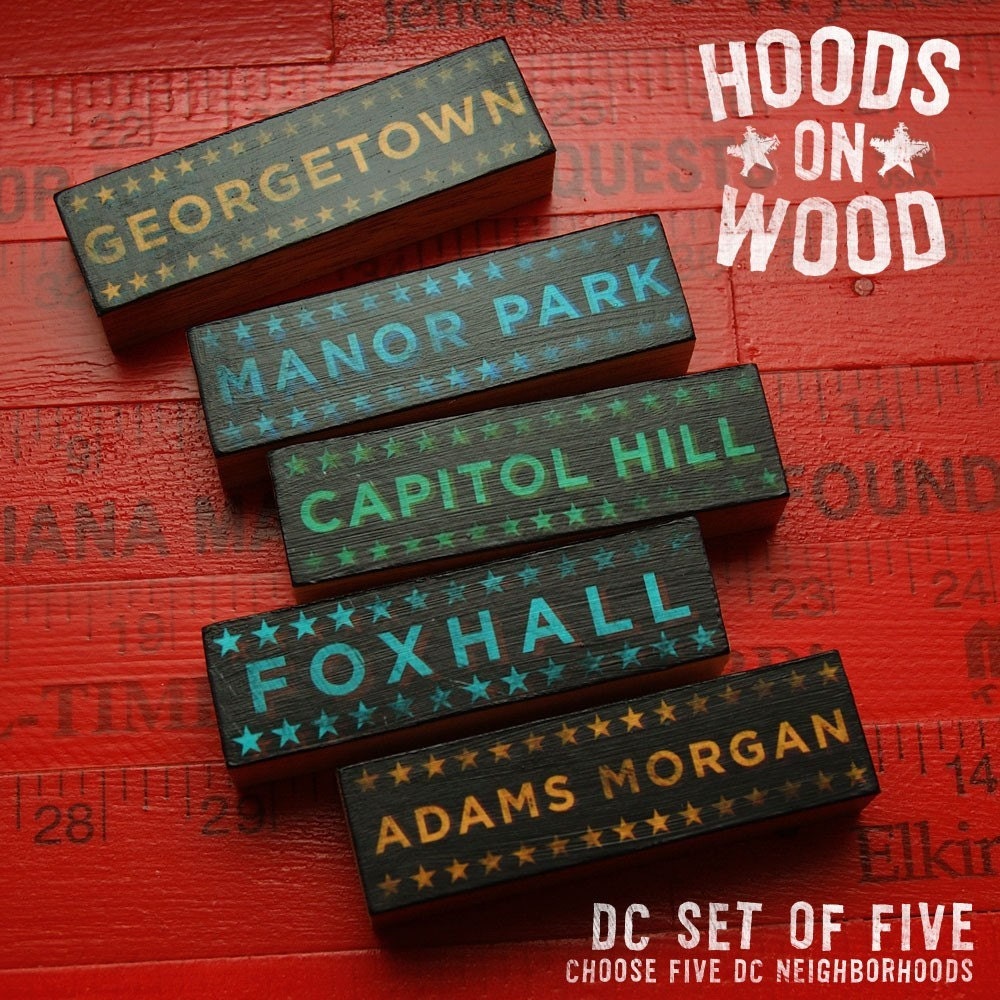 Washington DC Hoods on Wood - Five Art Block Set - Pick the Hoods